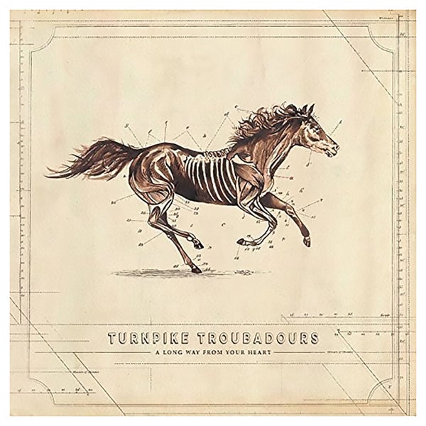 Turnpike Troubadours - Long Way From Your Heart - Vinyl