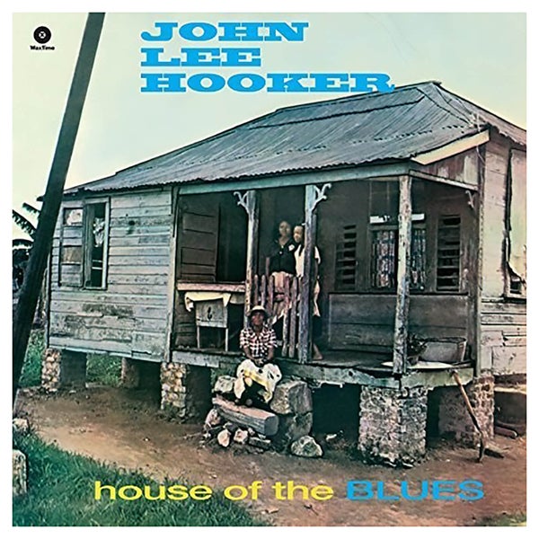 John Lee Hooker - House Of The Blues - Vinyl