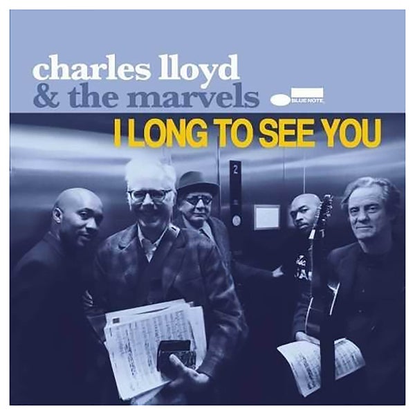 Charles Lloyd & The Marvels - I Long To See You - Vinyl