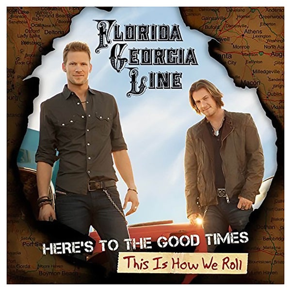 Florida Georgia Line - Here's To The Good Times: This Is How We Roll - Vinyl