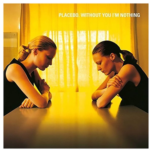 Placebo - Without You I'm Nothing - Vinyl