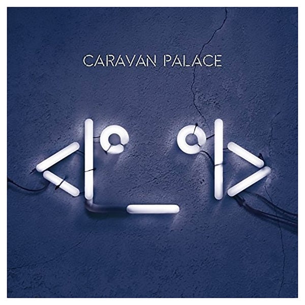 Caravan Palace - Robot - Vinyl