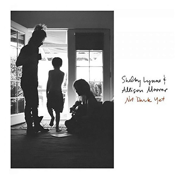 Shelby Lynne / Allison Moorer - Not Dark Yet - Vinyl