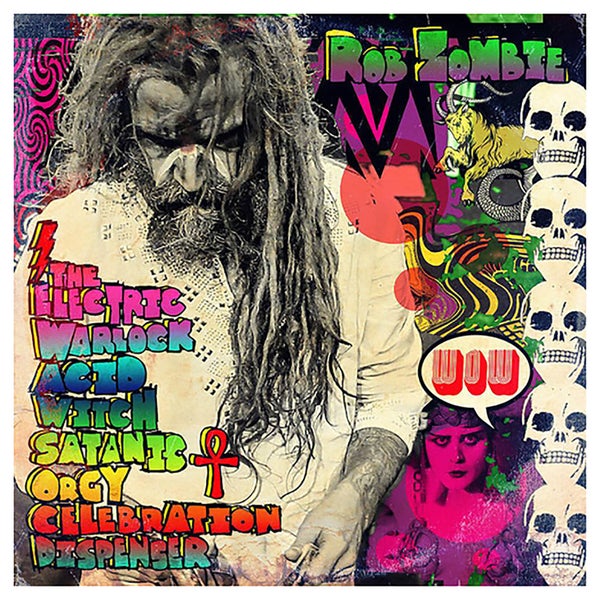 Rob Zombie - Electric Warlock Acid Witch Satanic Orgy Celebrati - Vinyl