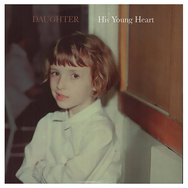 Daughter - His Young Heart - Vinyl