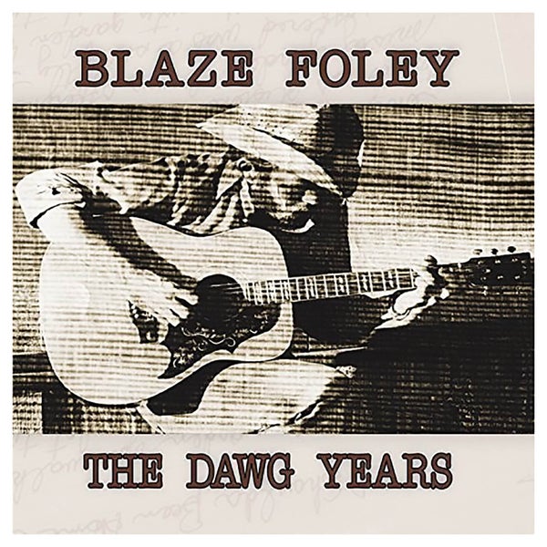 Blaze Foley - Dawg Years - Vinyl