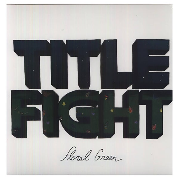 Title Fight - Floral Green - Vinyl