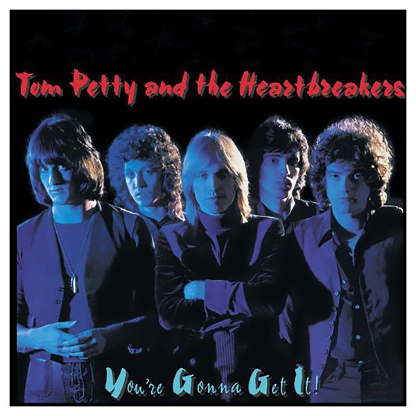 Tom Petty & The Heartbreakers - Youre Gonna Get It - Vinyl