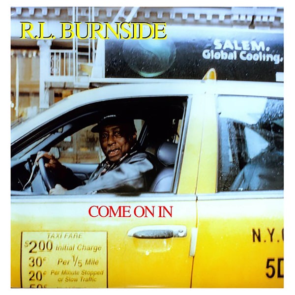 R.L. Burnside - Come On In - Vinyl