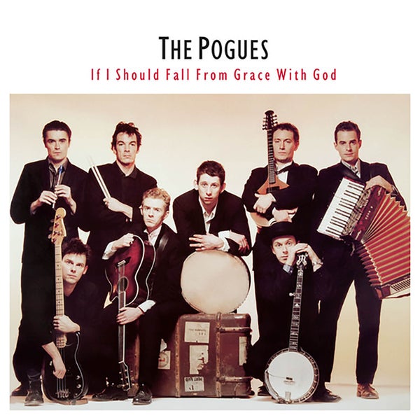 Pogues - If I Should Fall From Grace With God - Vinyl