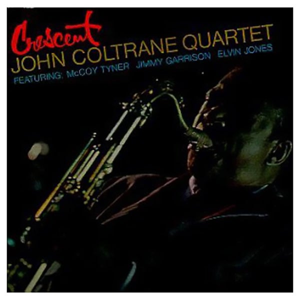 John Coltrane - Crescent - Vinyl
