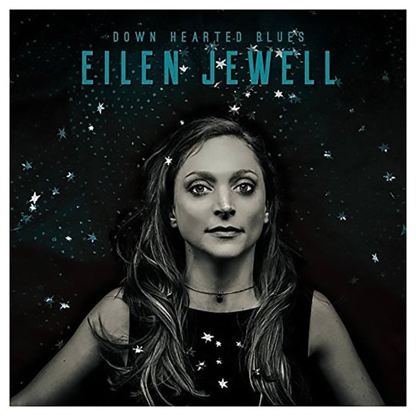 Eilen Jewell - Down Hearted Blues - Vinyl
