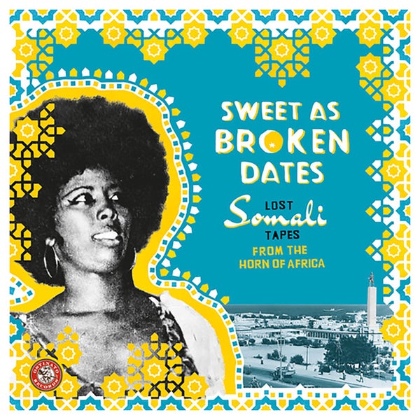 Sweet As Broken Dates: Lost Somali Tapes/Various - Vinyl