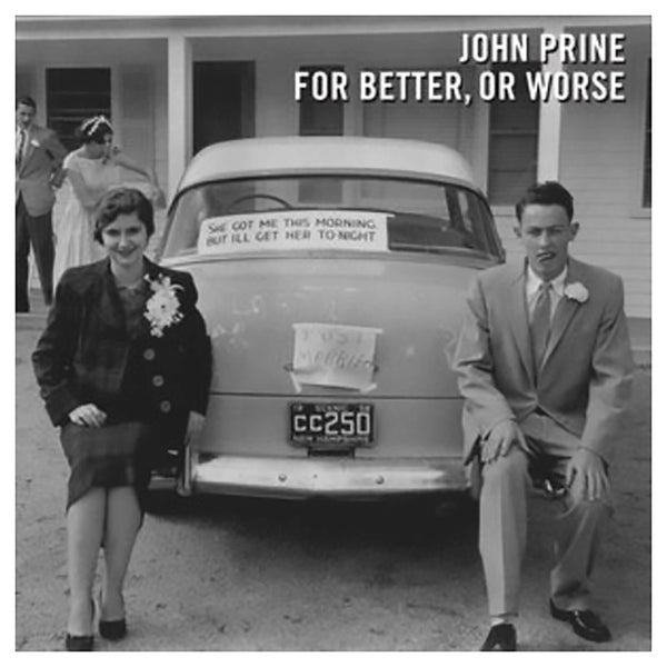 John Prine - For Better Or Worse - Vinyl