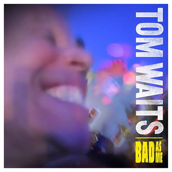 Tom Waits - Bad As Me - Vinyl