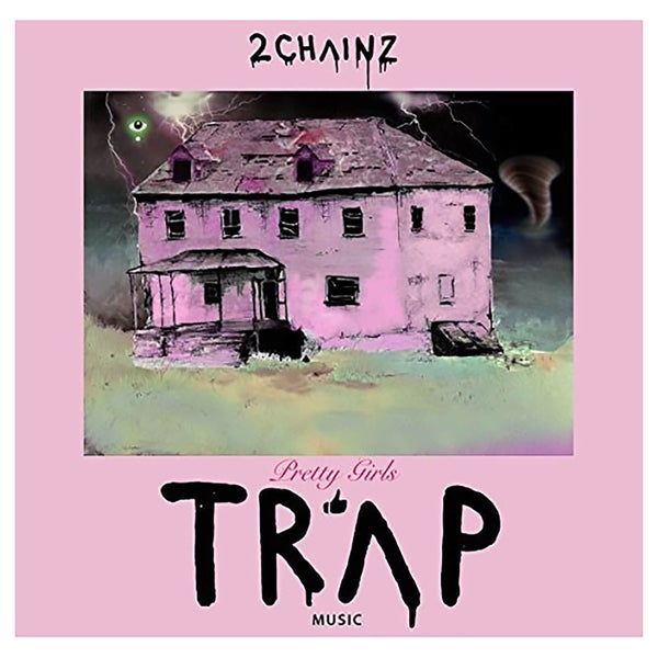 2 Chainz - Pretty Girls Like Trap Music - Vinyl