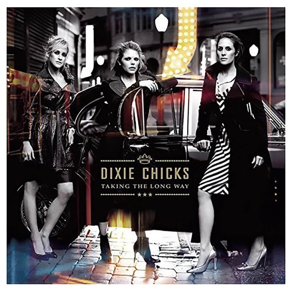 Dixie Chicks - Taking The Long Way - Vinyl