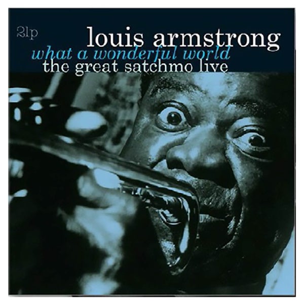 Louis Armstrong - What A Wonderful World-The Great Satchmo Live - Vinyl