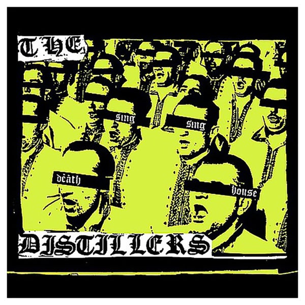 Distillers - Sing Sing Death House - Vinyl