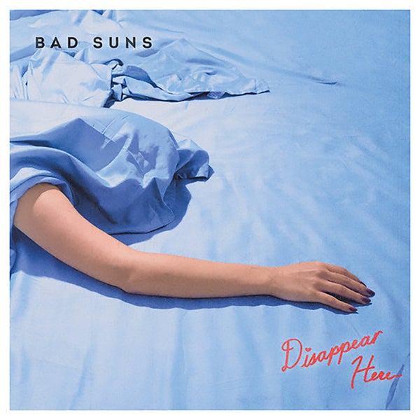 Bad Suns - Disappear Here - Vinyl