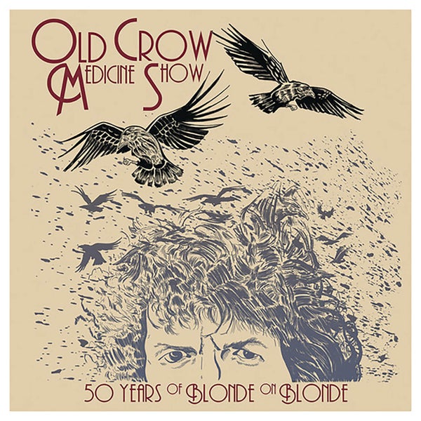 Old Crow Medicine Show - 50 Years Of Blonde On Blonde - Vinyl