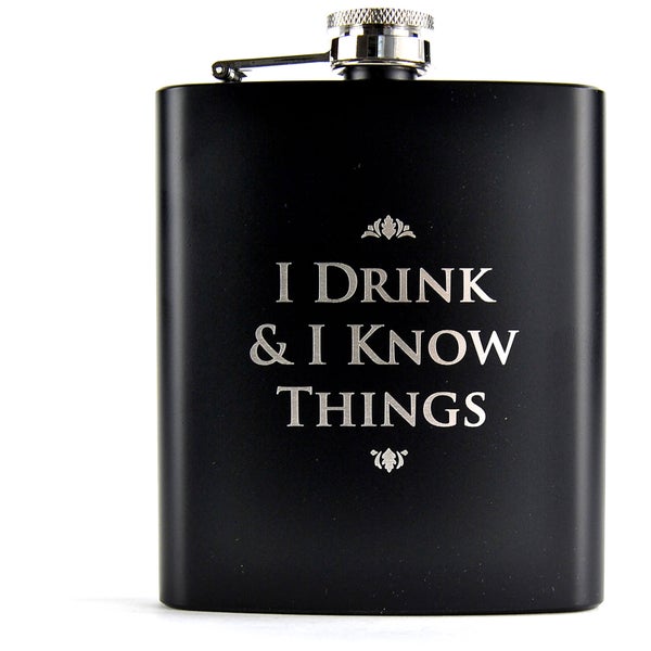 Game Of Thrones Hip Flask (I Drink And Know Things)