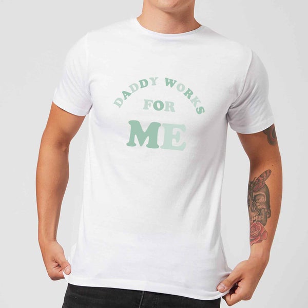 My Little Rascal Daddy Works For Me Men's T-Shirt - White