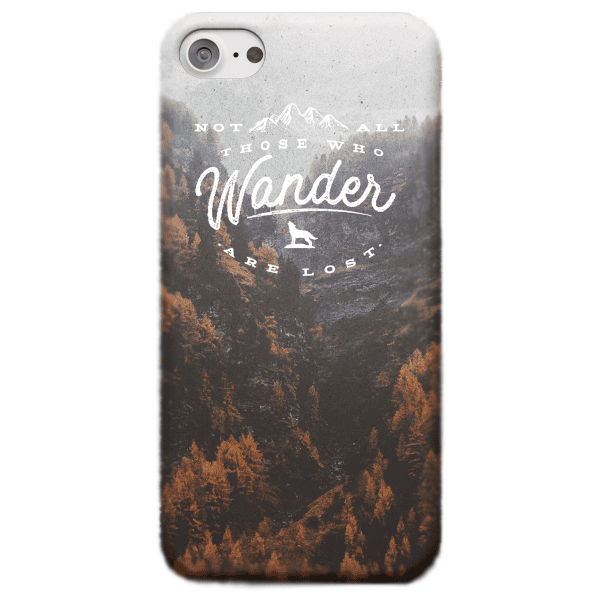 Coque Smartphone Not All Those Who Wander Are Lost pour iPhone et Android