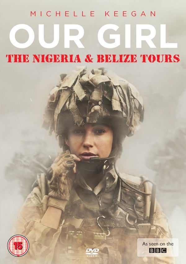 Our Girl - The Nigeria and Belize Tours