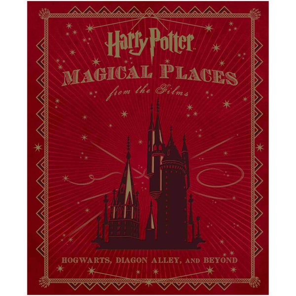Harry Potter - Magical Places from the Films (Hardback)
