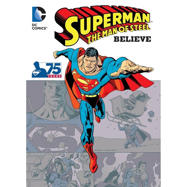 DC Comics Superman The Man of Steel Believe Book