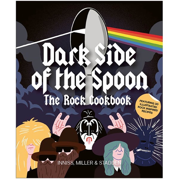 Dark Side of the Spoon - The Rock Cookbook (Hardback)