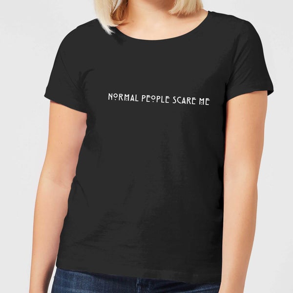 T-Shirt Femme Normal People Scare Me - American Horror Story - Noir