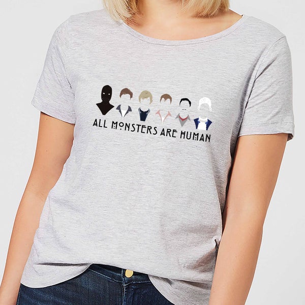 T-Shirt Femme All Monsters Are Human - American Horror Story - Gris