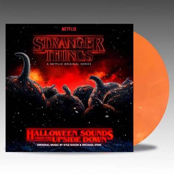 Stranger Things: Halloween Sounds From The Upside Down (A Netflix Original Series Soundtrack)