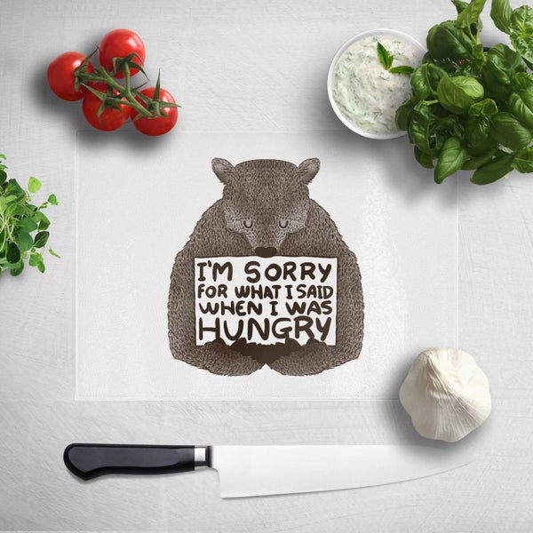 Sorry for What I Said When I Was Hungry Chopping Board