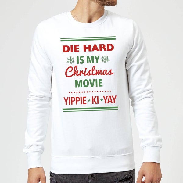 Die Hard Is My Christmas Movie Christmas Sweatshirt - White
