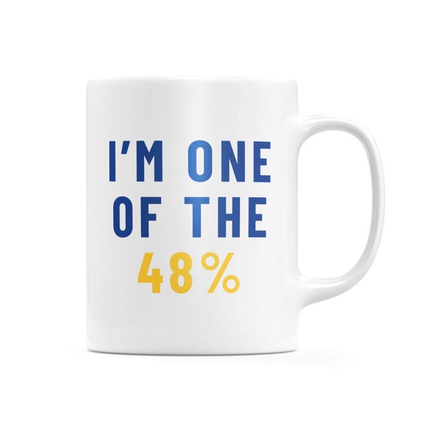 I'm One Of The 48% Mug