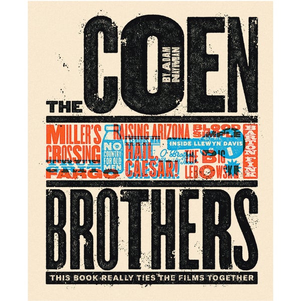 The Coen Brothers: This Book Really Ties the Films Together (Hardback)