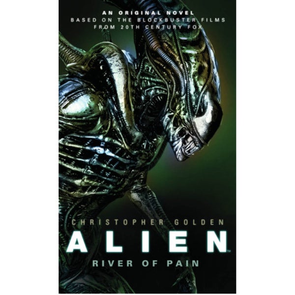 Alien Trilogy 3: River of Pain by Chrisopher Golden (Paperback)