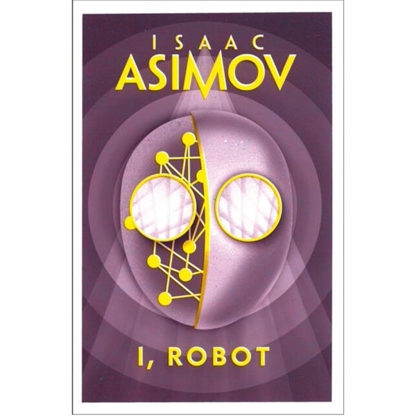 I, Robot by Isaac Asimov (Paperback)