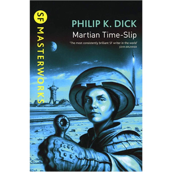 SF Masterworks: Martian Time Slip by Philip K Dick (Paperback)