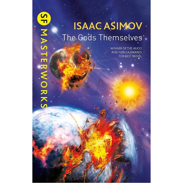 SF Masterworks: Les Dieux eux-mêmes (The Gods Themselves) d’Isaac Asimov (poche)
