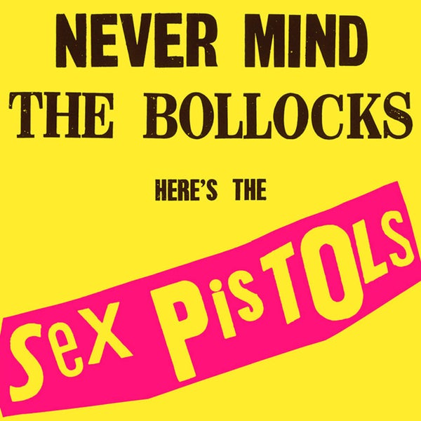 Sex Pistols - Never Mind The Bollocks,Here's The 12 Inch Vinyl