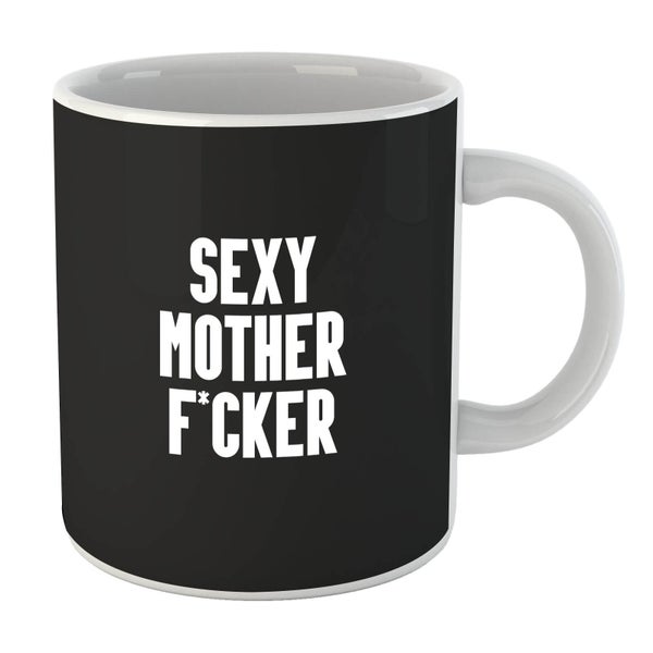 Sexy Mother F*cker Mug