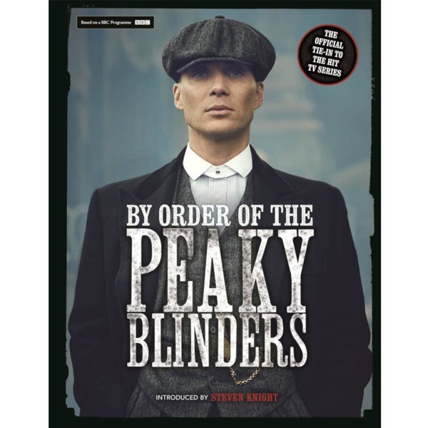 By Order of the Peaky Blinders - Hardback