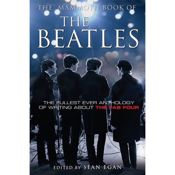 Mammoth Book of the Beatles by Sean Egan (Paperback)