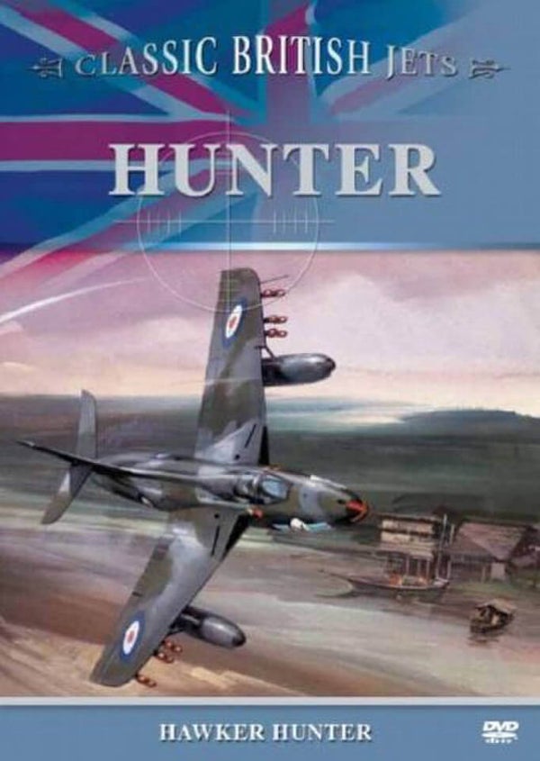 Classic British Jets - Hunter