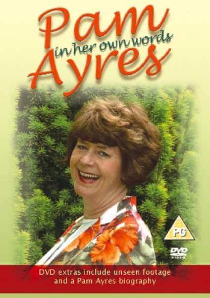 Pam Ayres - In Her Own Words