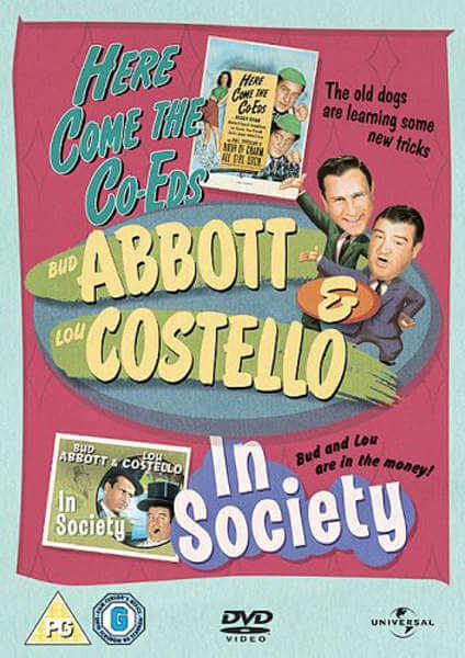Abbott and Costello: Here Come the Co-Eds / In Society